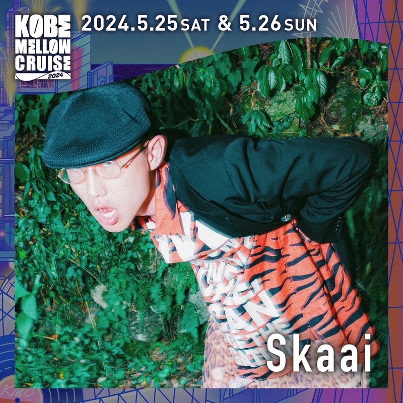 今夜のゲスト:Skaaiがスタジオ生出演！