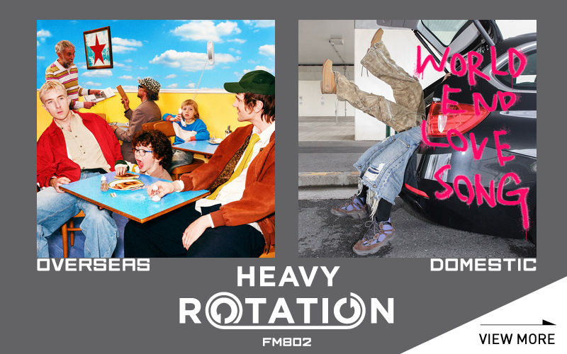 今月のFM802 HEAVY ROTATIONは邦楽『Supersonic / SATOH』洋楽『Suburbs / Good Neighbours』
