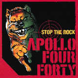 Stop The Rock/Apollo Four Forty