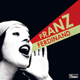 DO YOU WANT TO/FRANZ FERDINAND