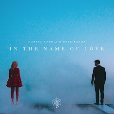 In The Name Of Love/Martin Garrix & Bebe Rexha