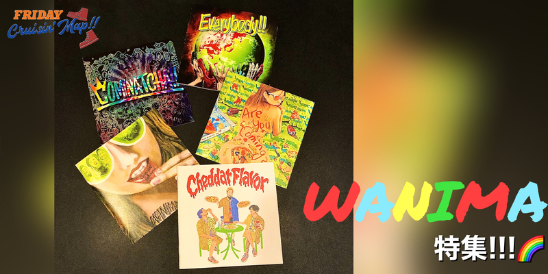 #MAP802 << #WANIMA >>特集、開催中!!!　@WANIMA_OFFICIAL