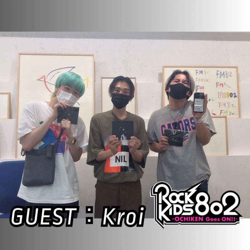 #RK802  GUEST：Kroi  (@KroiOfficial)