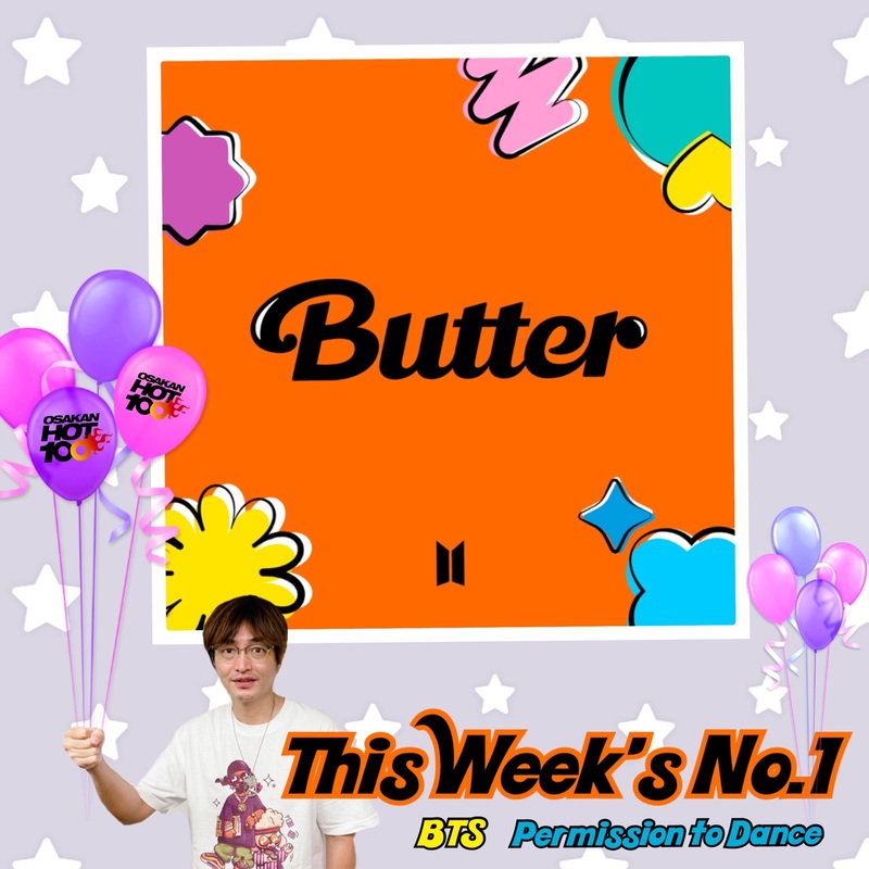 ＜＜＜OSAKAN HOT100 7/25 TOP10＞＞＞