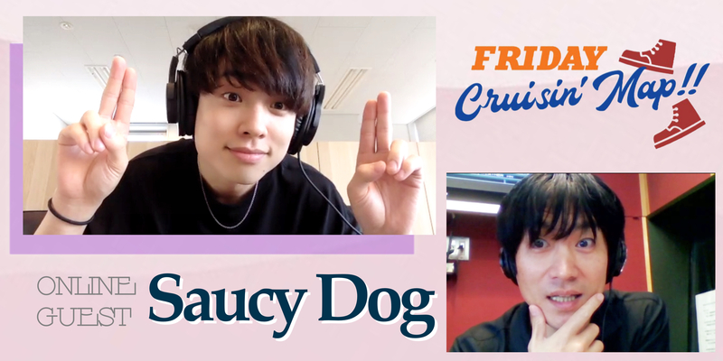 #MAP802 ☆GUEST：Saucy Dog（ @saucydog_offi @saucydog_sinn ）