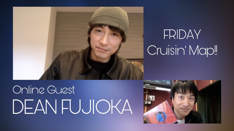#MAP802 ☆GUEST：DEAN FUJIOKA（  @TeamDF819  ）
