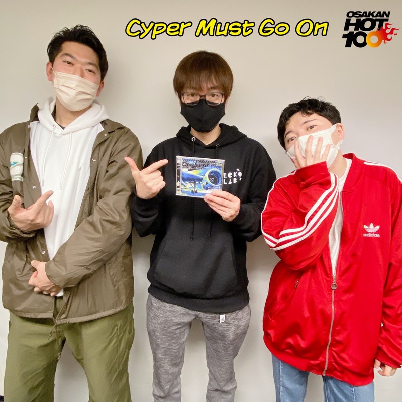 Cyper Must Go On #03>> 梅田サイファー（@umeda_cypher） KOPERU & KBD