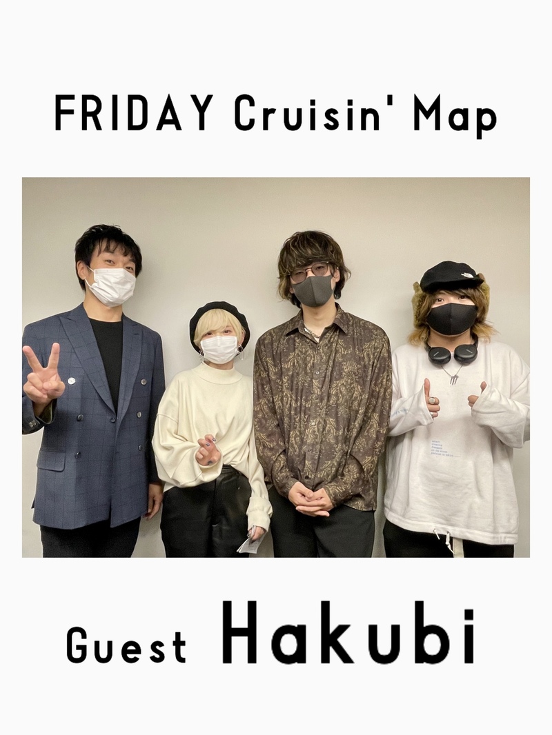 #MAP802 ☆GUEST：Hakubi（ @Hakubi_info ）