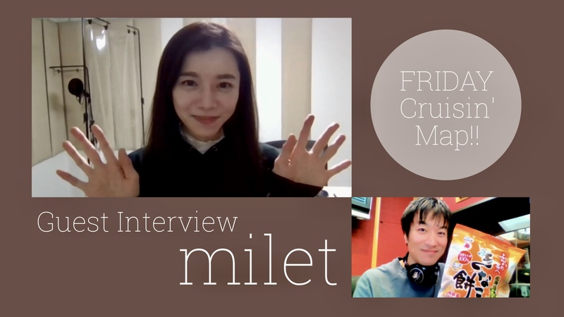 #MAP802 ☆GUEST：milet（ @milet_music ）