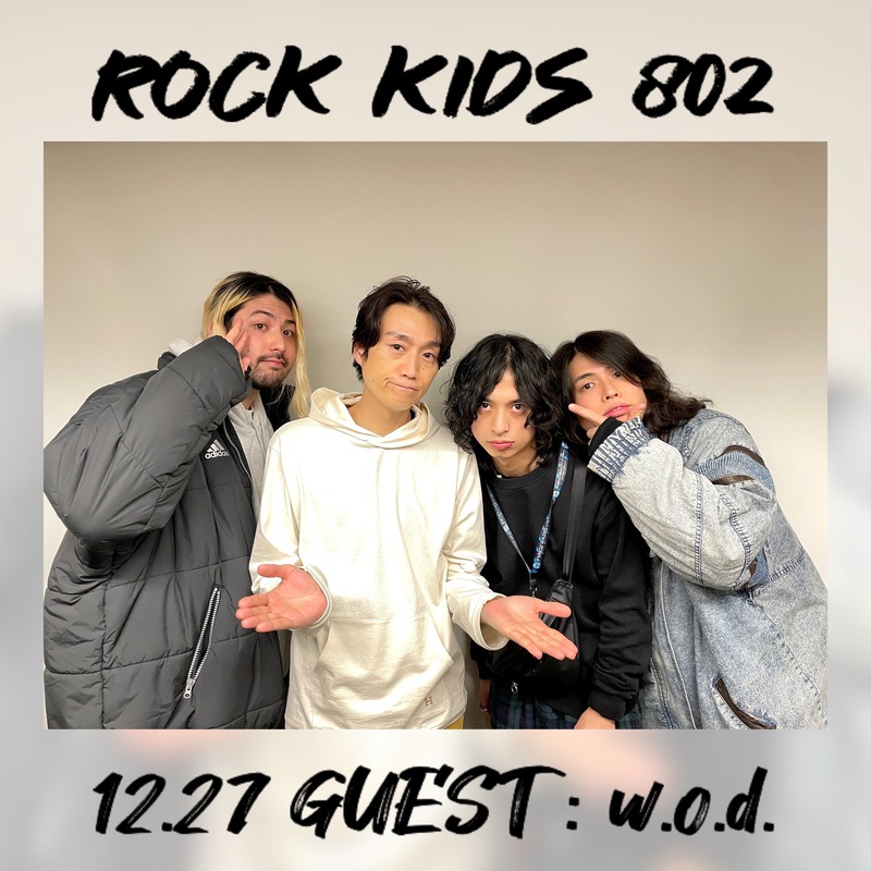 #RK802 GUEST： w.o.d.  ( @wodofficial7  )