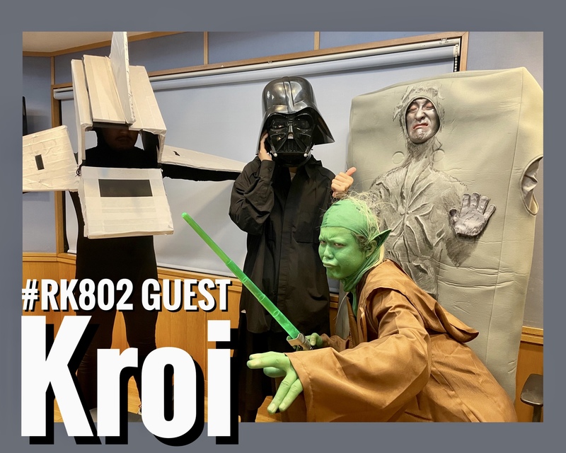 #RK802 GUEST：Kroi ( @KroiOfficial  )