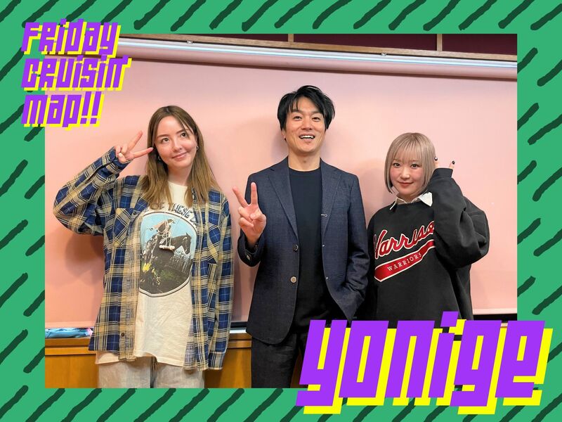 #MAP802 ☆GUEST： yonige ( @_yonige )