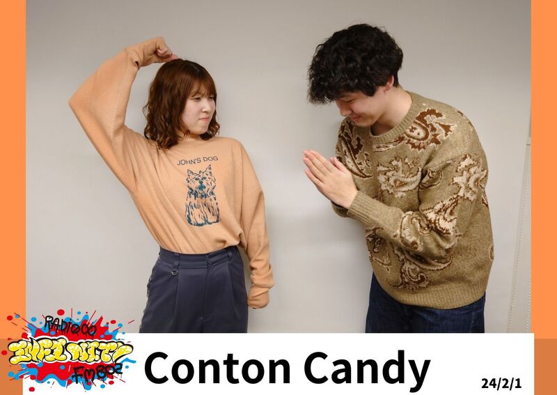 2024/02/01 ゲスト【 Conton Candy(@Conton_Candy) 】
