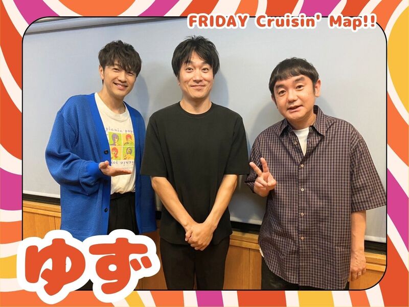 #MAP802 ☆GUEST：ゆず  ( @yuzu_official )