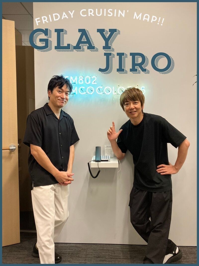 #MAP802 ☆GUEST：GLAY  ( @glay_official )