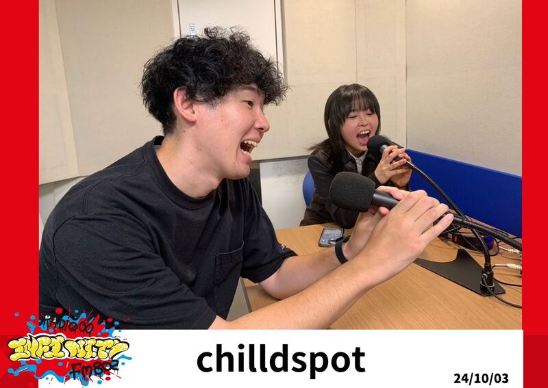 2024/10/03 ゲスト【 chilldspot (@chilldspot 】