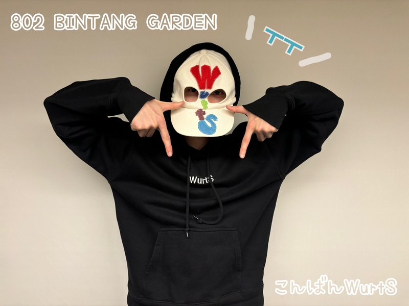 10/27 802 BINTANG GARDEN ＜＜こんばんWurtS＞＞