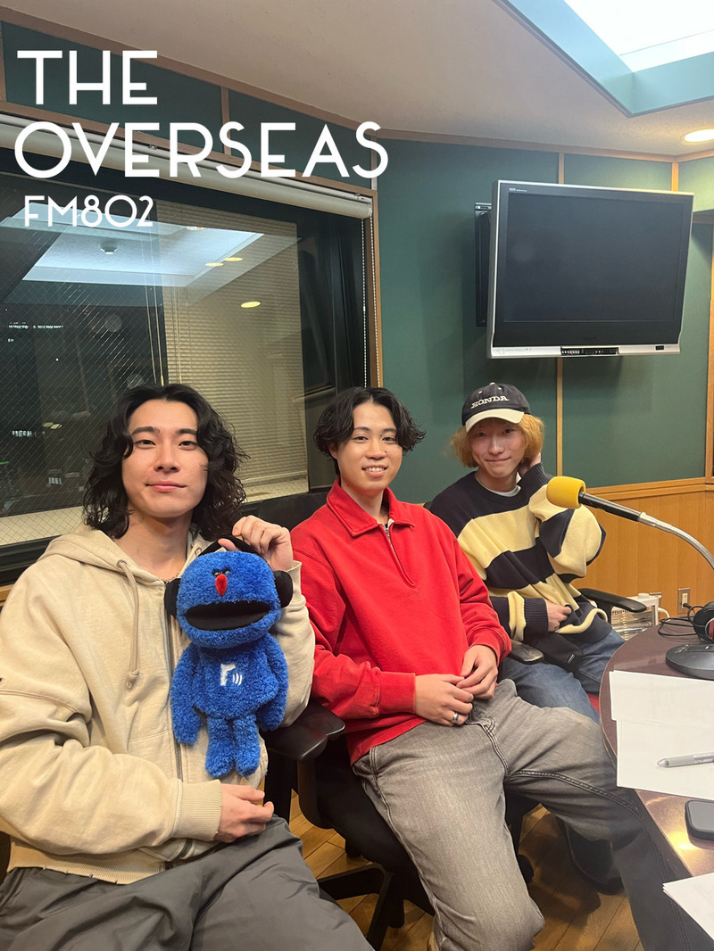 THE OVERSEAS 2月18日　オンエア！