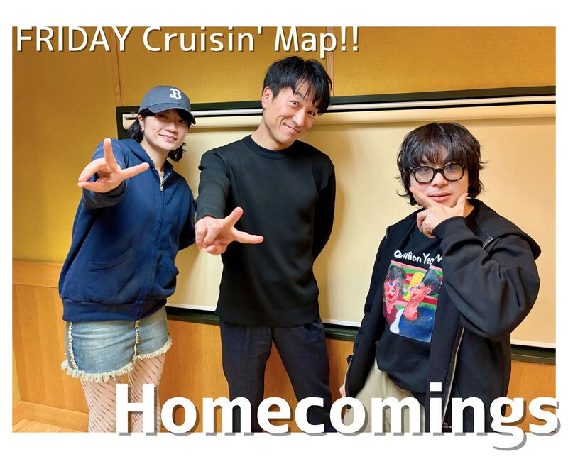 #MAP802 ☆GUEST：Homecomings  ( @homcomi )