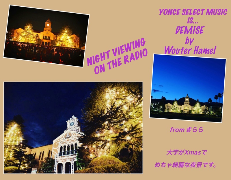【NIGHT VIEWING on the RADIO】from.きららさん