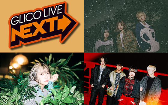 GLICO LIVE “NEXT”