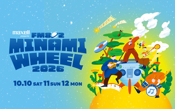 Maxell presents FM802 MINAMI WHEEL 2026