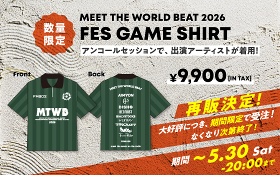 【再販決定】MEET THE WORLD BEAT 2026 FES GAME SHIRT｜ラジパスストア